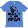 Beware Of The Bear T-Shirt