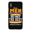 all men are created equal but only the best are born in september iPhoneX