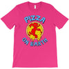 pizza on earth T-Shirt