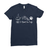 all i need in life Ladies Fitted T-Shirt