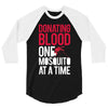 donating blood one mosquito funny 3/4 Sleeve Shirt