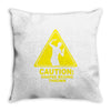 caution shapes being thrown printed Throw Pillow