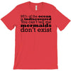 mermaids dom't exist T-Shirt