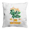 Rockin Rollin 30th Year Birthday Throw Pillow