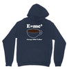 M=Mc2 Energy=Milk X Coffee Unisex Hoodie