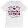world's most awesome mom T-Shirt