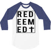 redeemed 3/4 Sleeve Shirt