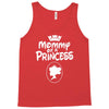 mommy of a princess Tank Top