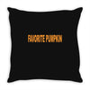 favorite pumpkin Throw Pillow