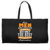 all men are created equal but only the best are born in september Weekender Totes