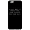 i just want to drink wine iPhone 6/6s Case