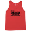 engineer funny t shirt engineers are never wrong t shirt shirt funny t Tank Top