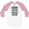 Super Cool Mother Of A Freaking Awesome Daughter 3/4 Sleeve Shirt