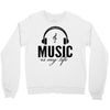 music is my life Crewneck Sweatshirt