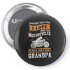 There Aren't Many Things I Love More Than Motorcycles Pin-back button