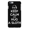 Keep Calm And Hug A Sloth iPhone 6/6s Plus Case