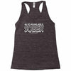 also available sober excludes weekends Racerback Tank