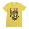 fiesta forever Ladies Fitted T-Shirt