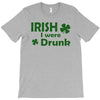 irish i were drunk T-Shirt