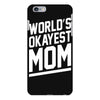 world's okayest mom funny iPhone 6 Plus/6s Plus Case