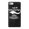 New Mommy 2018 Rokie Dept. iPhone 7 Case