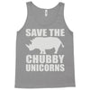 save the chubby unicorns Tank Top