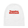 Tuesday Girlfriend Baby Beanies