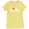 I love my Teacher Ladies Fitted T-Shirt
