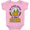 my other coffee is craft beer Baby Onesie