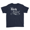 you're sick and twisted, i like you! Youth Tee