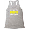born to drum forced to work Racerback Tank