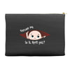 Excuse Me Is It April Yet Baby Boy Accessory Pouches