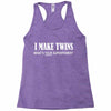i make twins what's your superpower Racerback Tank