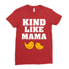 Kind As A Mother Ladies Fitted T-Shirt