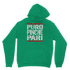 puro pinche pari funny Unisex Hoodie