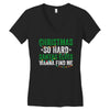 christmas so hard santas elves wanna find me Women's V-Neck T-Shirt