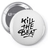 kill the beat Pin-back button