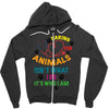 caring for animals isn't what i do it's who i am Zipper Hoodie