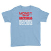 money can't buy happiness but it can buy a dirt bike Youth Tee