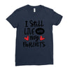 I Still Live With My Parents Ladies Fitted T-Shirt