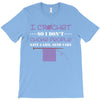 i crochet so i don't choke people save a life, send yarn T-Shirt