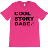 cool story bro T-Shirt