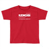 obi wan kenobi 2016 Toddler T-shirt