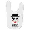 i am the one who laughs Baby Bibs