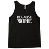 it's sort of the answer to everything Tank Top