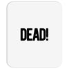 dead Mousepad