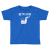 netflexin' Toddler T-shirt