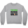 vegan because plant powered badass was not an offical tittle black Crewneck Sweatshirt