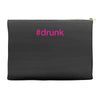 #drunk hashtag neon pink Accessory Pouches