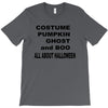 all about halloween. T-Shirt